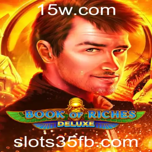 Book of Riches Deluxe: Uma Aventura Inesquecível no Mundo dos Slots